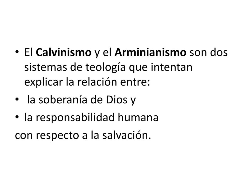 El Calvinismo y el Arminianismo son dos sistemas de teología que intentan explicar la relación entre: