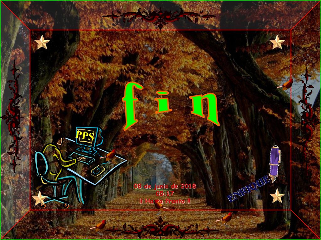 f i n PPS 08 de junio de :17 ¡¡ Hasta Pronto !!