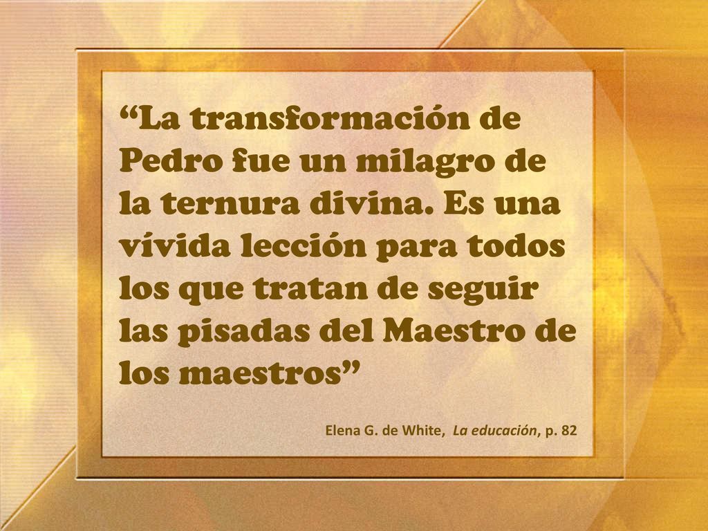 La transformación de Pedro fue un milagro de la ternura divina
