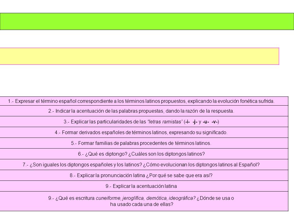 5.- Formar familias de palabras procedentes de términos latinos.
