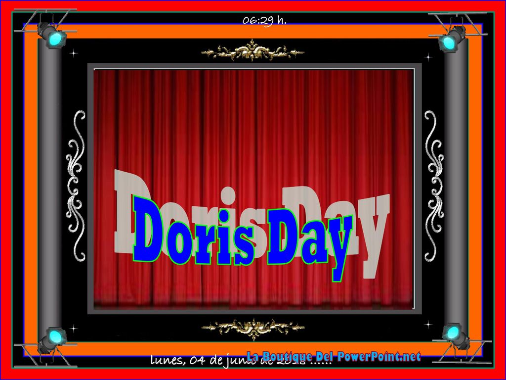 06:29 h. Doris Day lunes, 04 de junio de 2018 ……