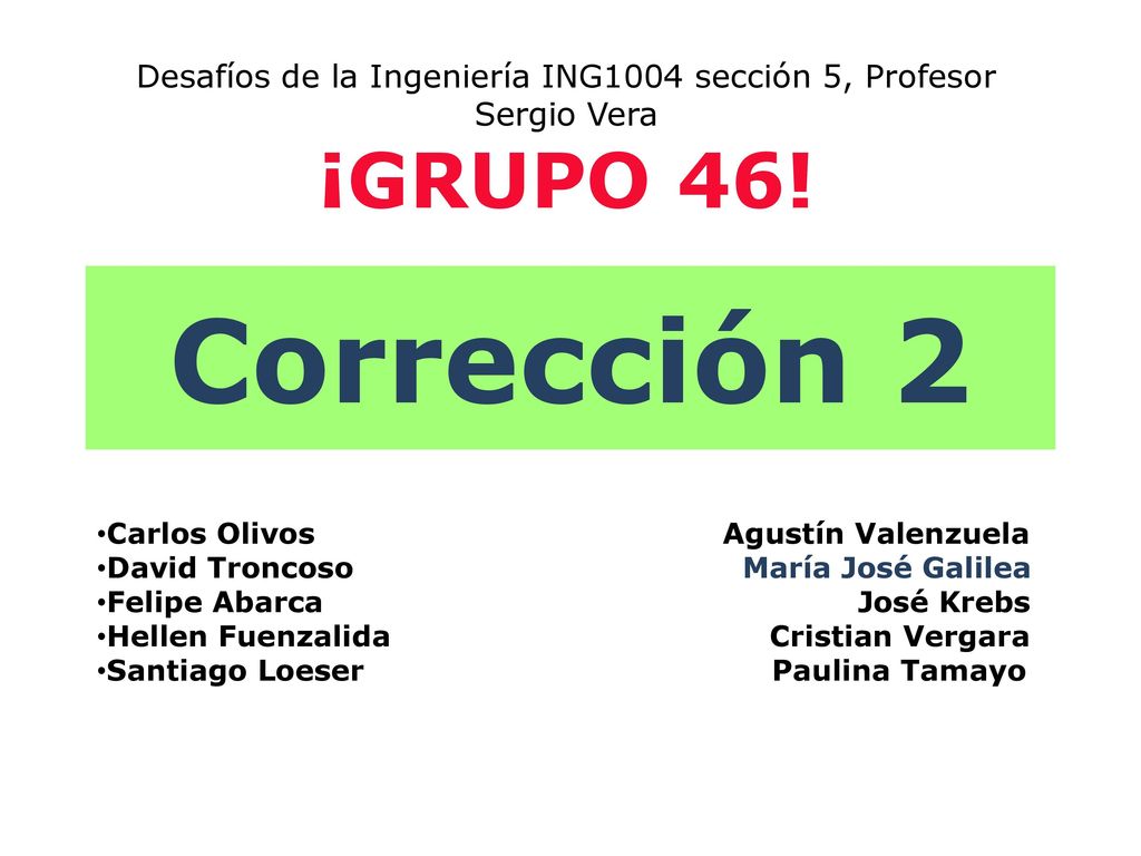 Desafíos de la Ingeniería ING1004 sección 5, Profesor Sergio Vera