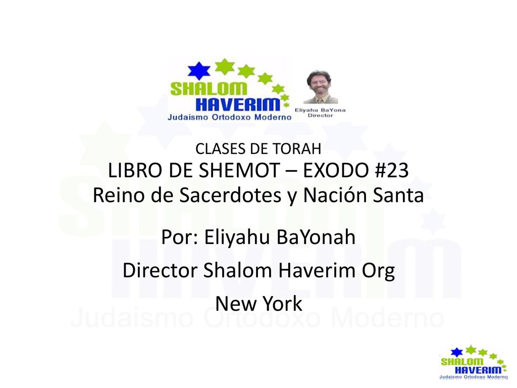 LIBRO DE SHEMOT – EXODO #23 Reino de Sacerdotes y Nación Santa