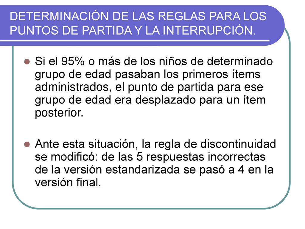 DETERMINACIÓN DE LAS REGLAS PARA LOS PUNTOS DE PARTIDA Y LA INTERRUPCIÓN.