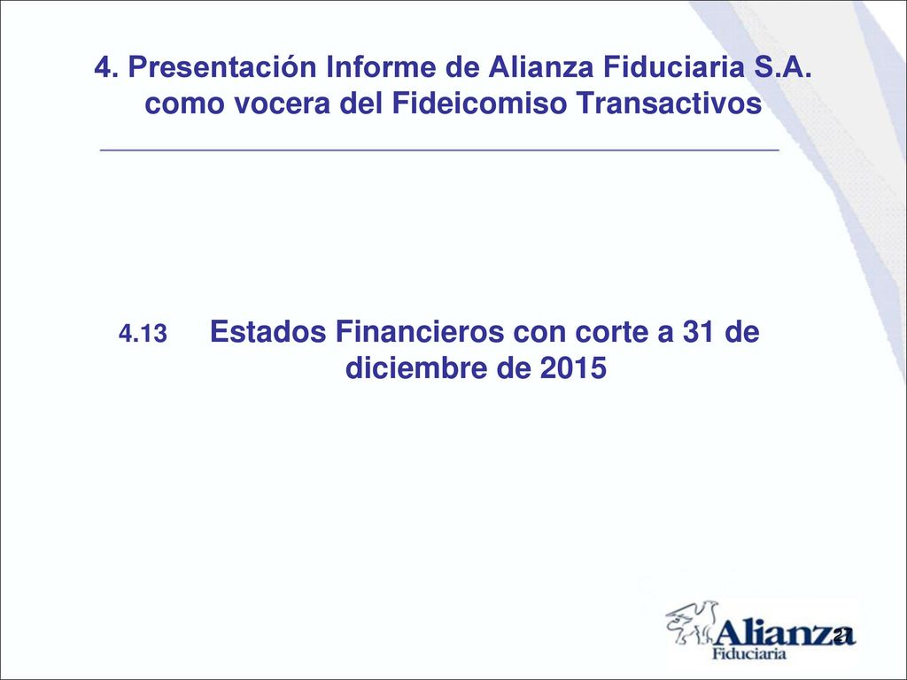 4.13 Estados Financieros con corte a 31 de diciembre de 2015