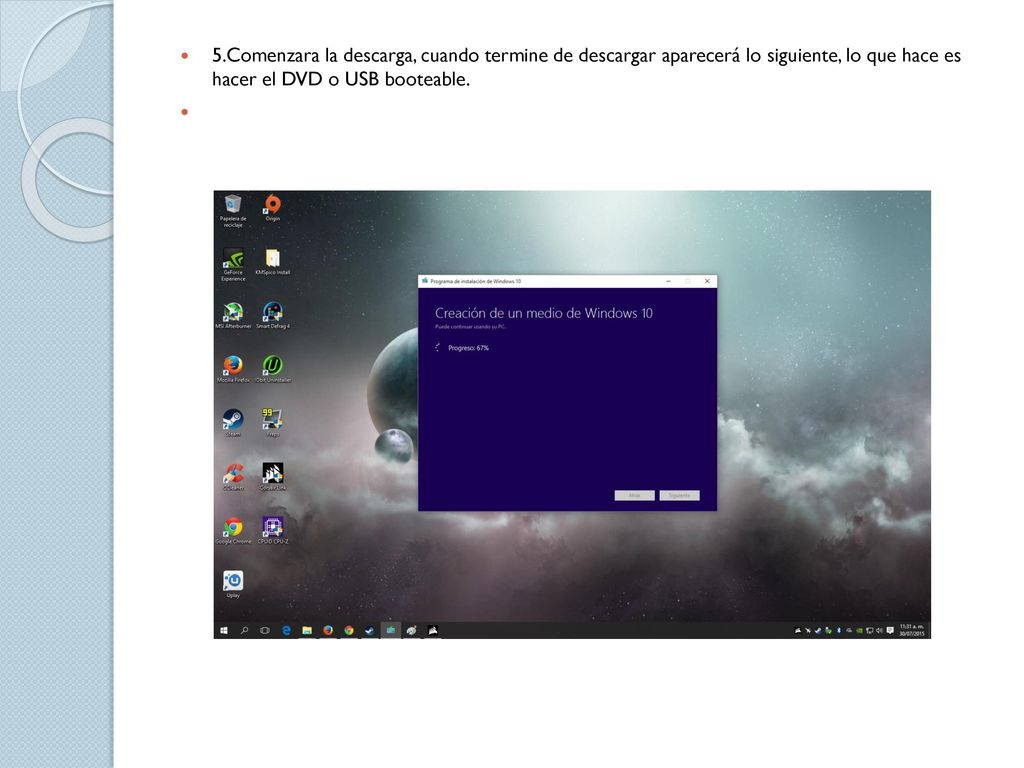 5.Comenzara la descarga, cuando termine de descargar aparecerá lo siguiente, lo que hace es hacer el DVD o USB booteable.