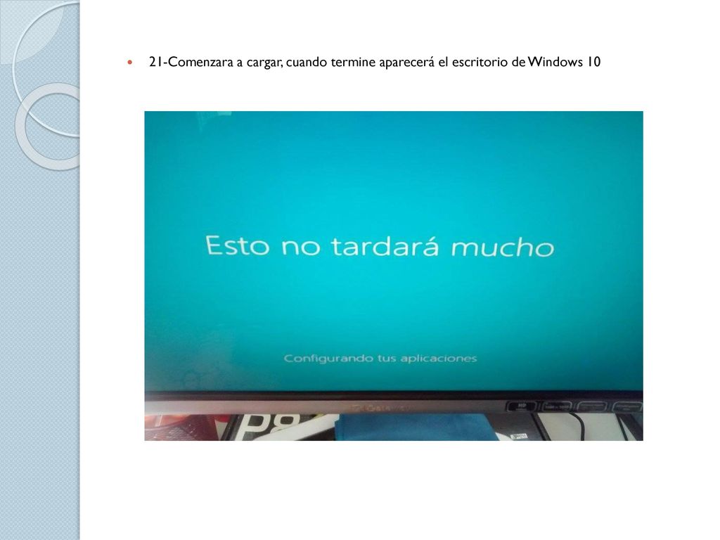 21-Comenzara a cargar, cuando termine aparecerá el escritorio de Windows 10