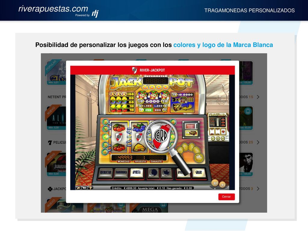 Powered by riverapuestas.com. TRAGAMONEDAS PERSONALIZADOS. Posibilidad de personalizar los juegos con los colores y logo de la Marca Blanca.
