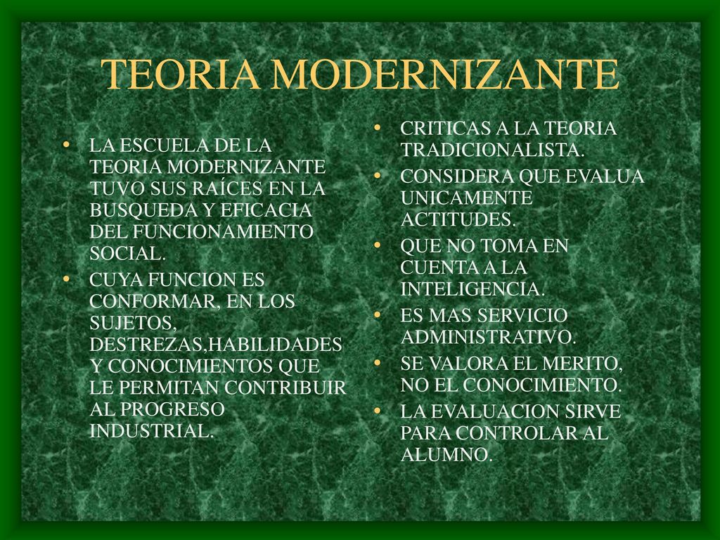 TEORIA MODERNIZANTE CRITICAS A LA TEORIA TRADICIONALISTA.