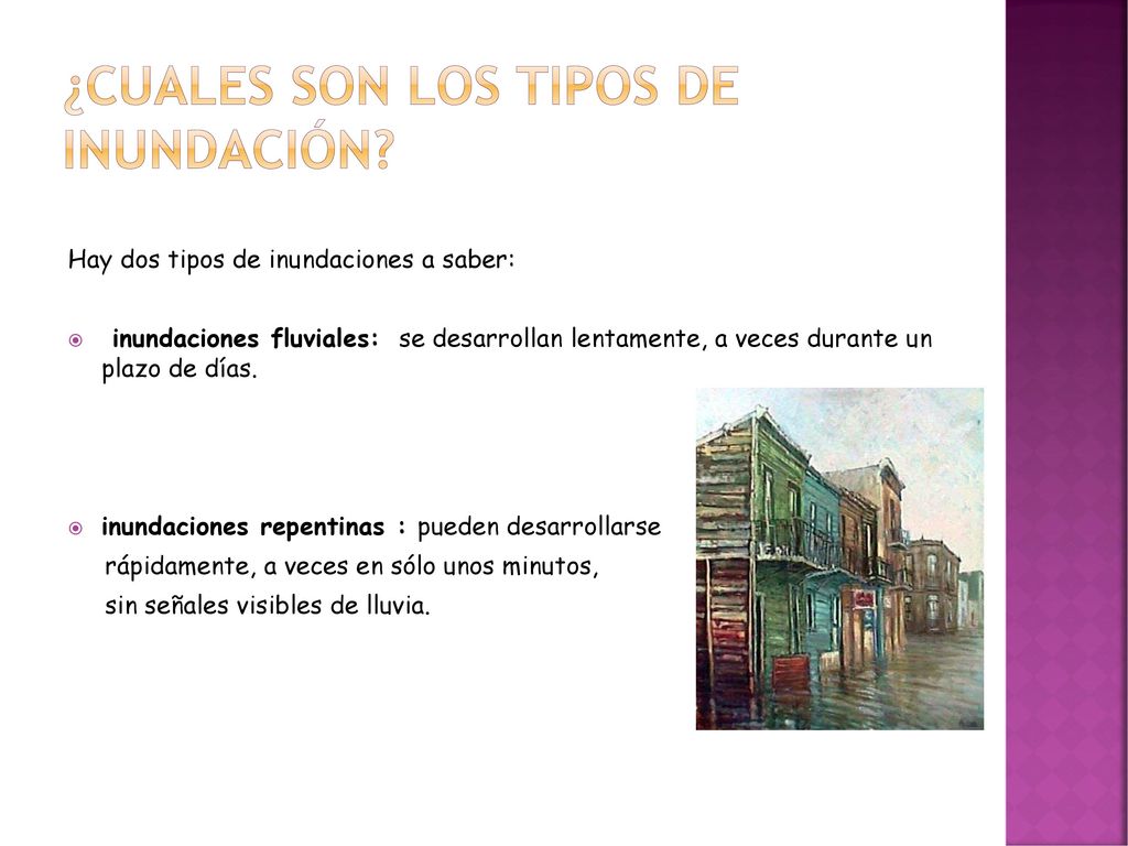 ¿Cuales son los tipos de inundación