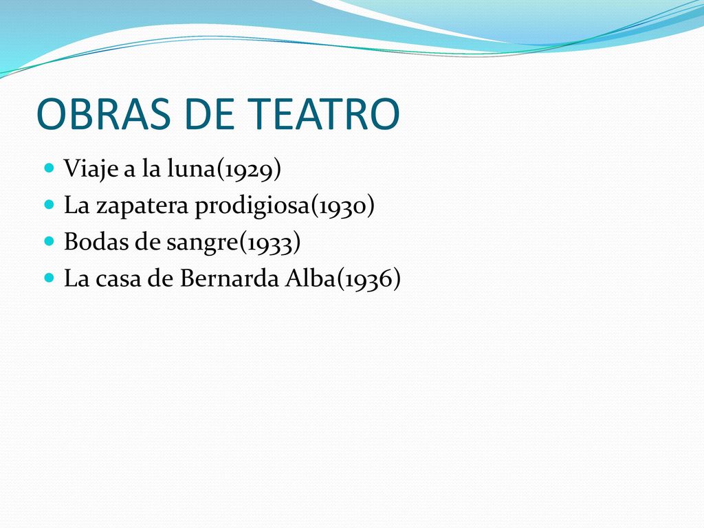 OBRAS DE TEATRO Viaje a la luna(1929) La zapatera prodigiosa(1930)
