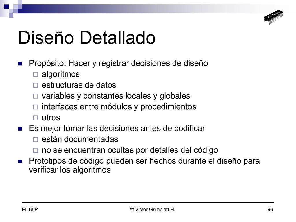 Diseño Detallado Propósito: Hacer y registrar decisiones de diseño