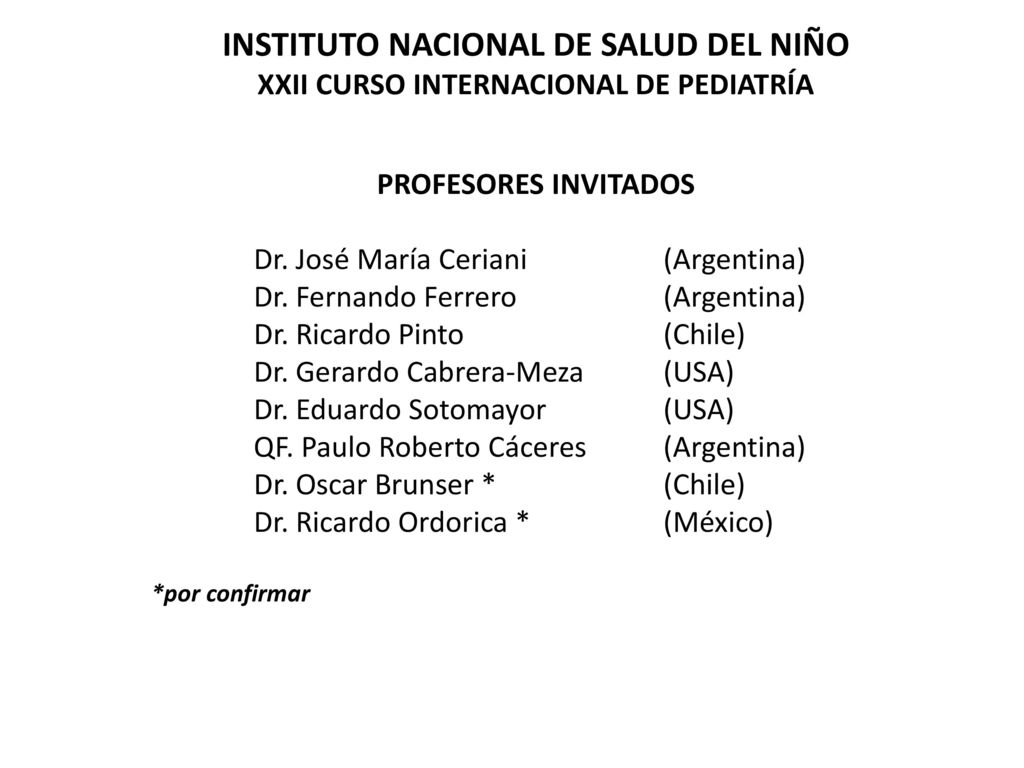 INSTITUTO NACIONAL DE SALUD DEL NIÑO XXII CURSO INTERNACIONAL DE PEDIATRÍA