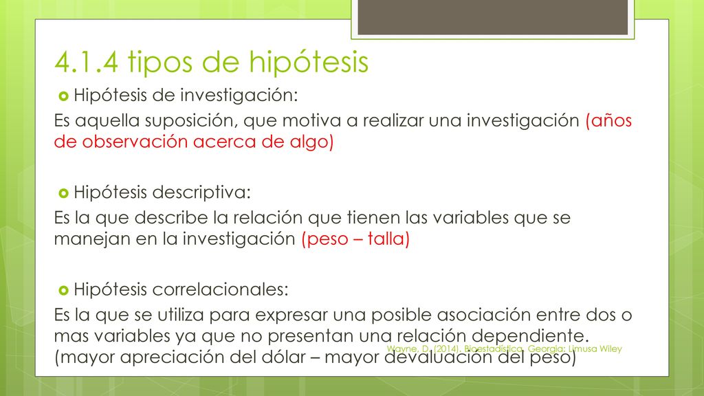 4.1.4 tipos de hipótesis Hipótesis de investigación: