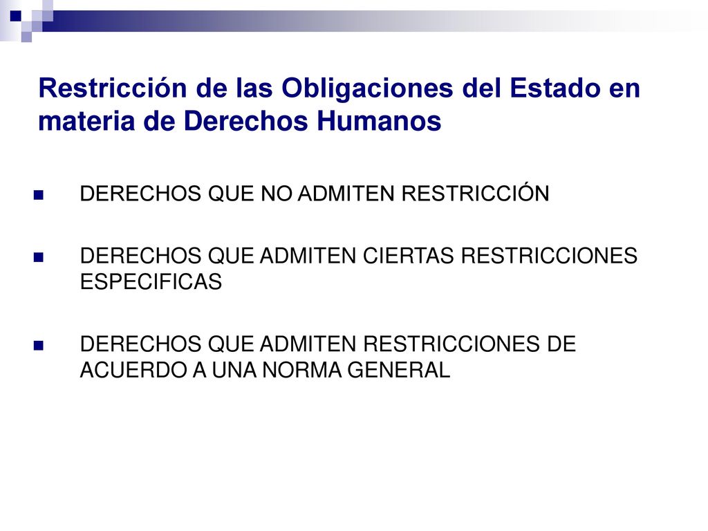 Restricción de las Obligaciones del Estado en materia de Derechos Humanos