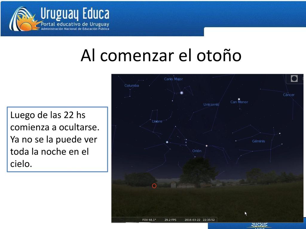 Al comenzar el otoño Luego de las 22 hs comienza a ocultarse.