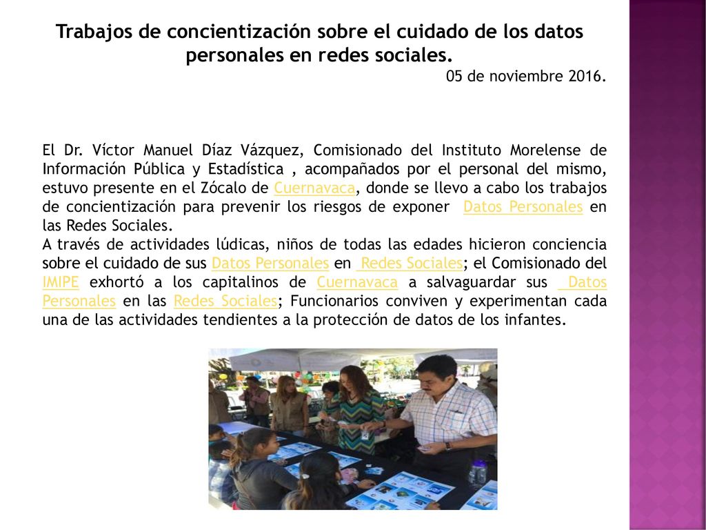 Trabajos de concientización sobre el cuidado de los datos personales en redes sociales.