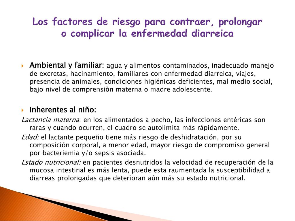 Los factores de riesgo para contraer, prolongar o complicar la enfermedad diarreica