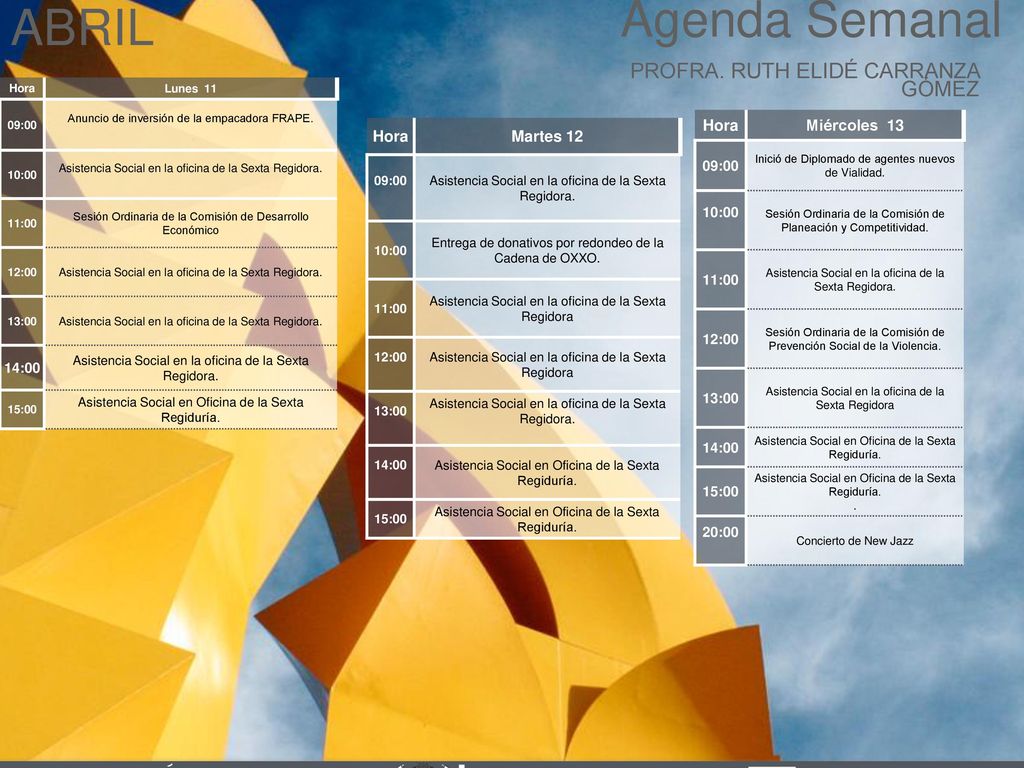 Agenda Semanal ABRIL Cabildo Torreón PROFRA. RUTH ELIDÉ CARRANZA GÓMEZ