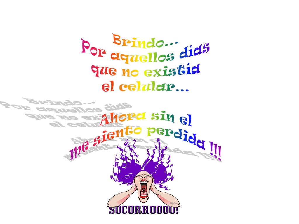 Brindo... Por aquellos días que no existía el celular... Ahora sin el me siento perdida !!!
