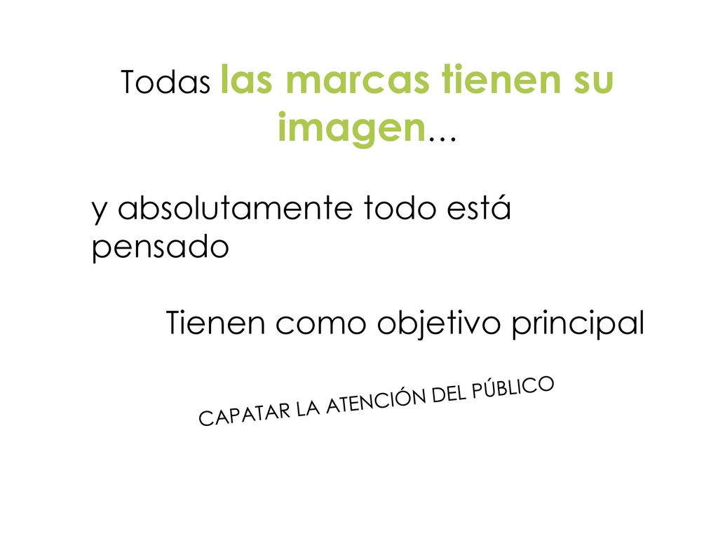 Todas las marcas tienen su imagen…