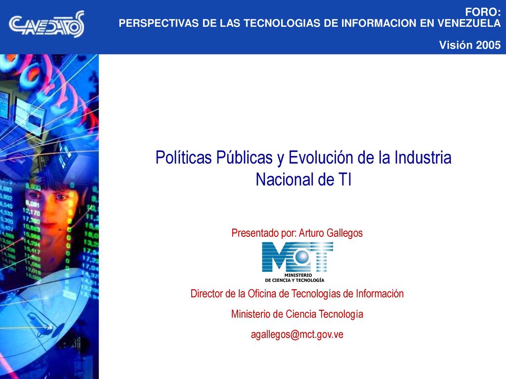 Políticas Públicas y Evolución de la Industria Nacional de TI
