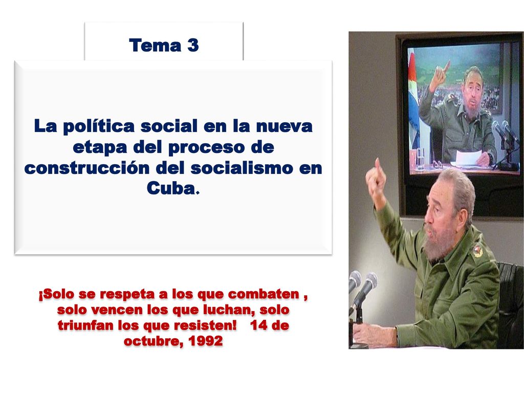 Tema 3 La política social en la nueva etapa del proceso de construcción del socialismo en Cuba.