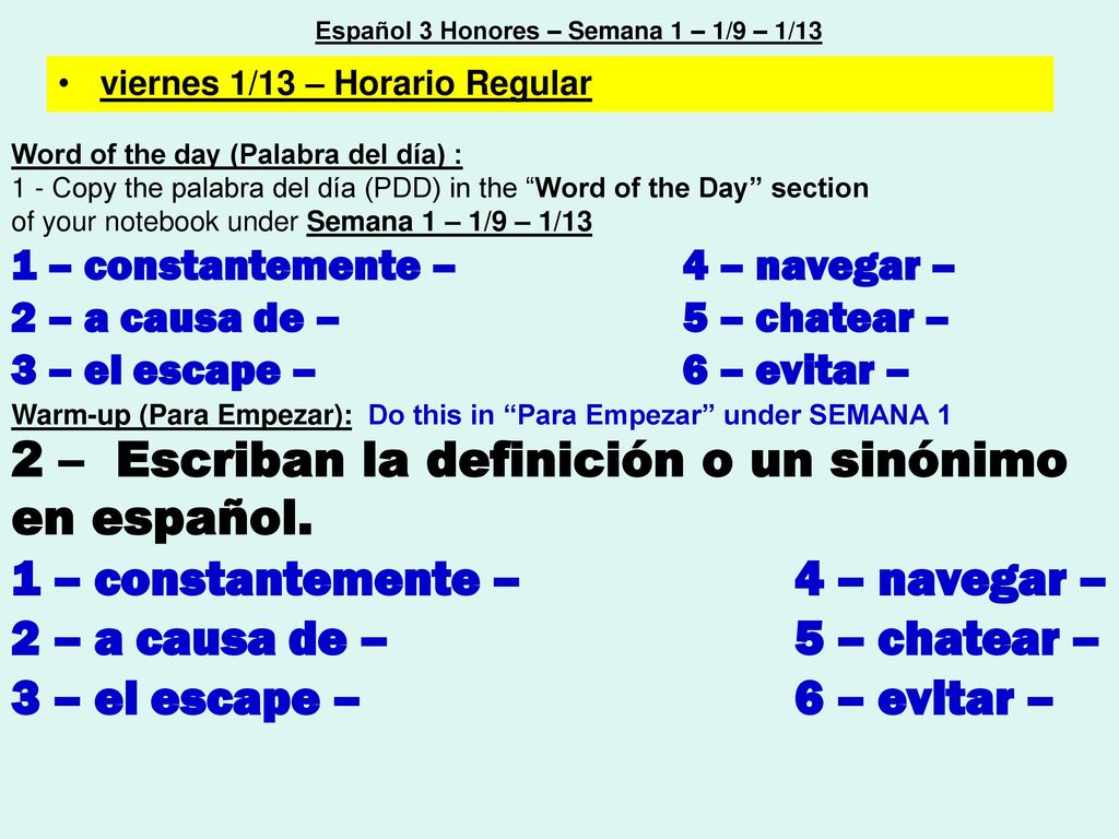 Español 3 Honores – Semana 1 – 1/9 – 1/13
