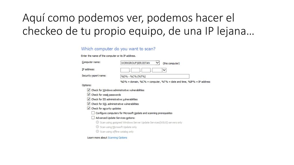 Aquí como podemos ver, podemos hacer el checkeo de tu propio equipo, de una IP lejana…
