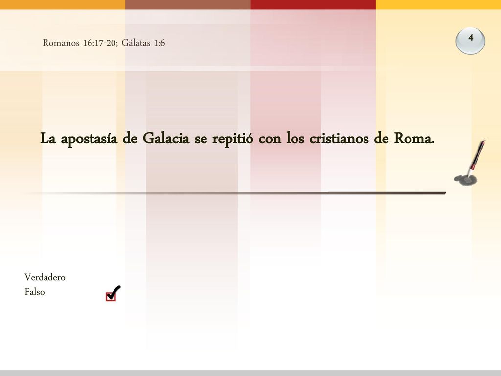 La apostasía de Galacia se repitió con los cristianos de Roma.