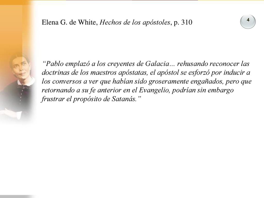 Elena G. de White, Hechos de los apóstoles, p. 310