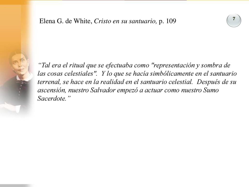 Elena G. de White, Cristo en su santuario, p. 109