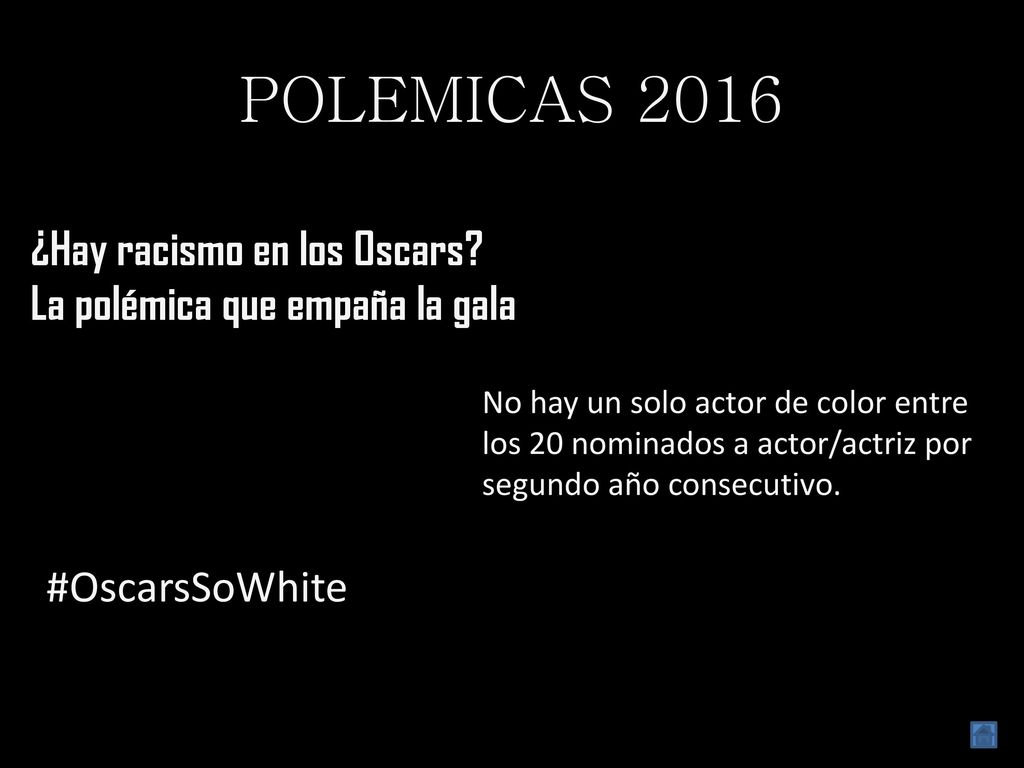 POLEMICAS 2016 ¿Hay racismo en los Oscars La polémica que empaña la gala.
