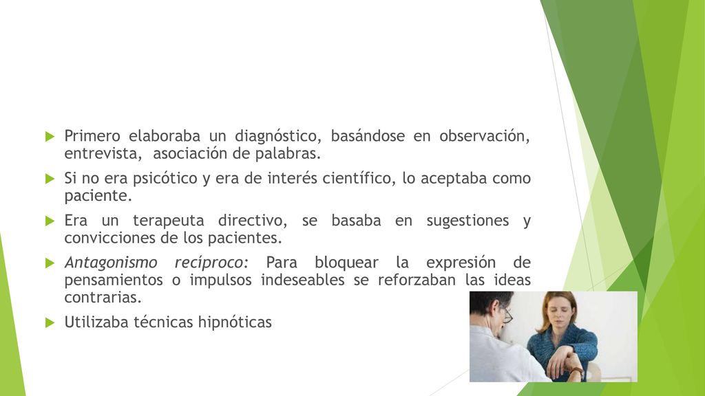 Primero elaboraba un diagnóstico, basándose en observación, entrevista, asociación de palabras.