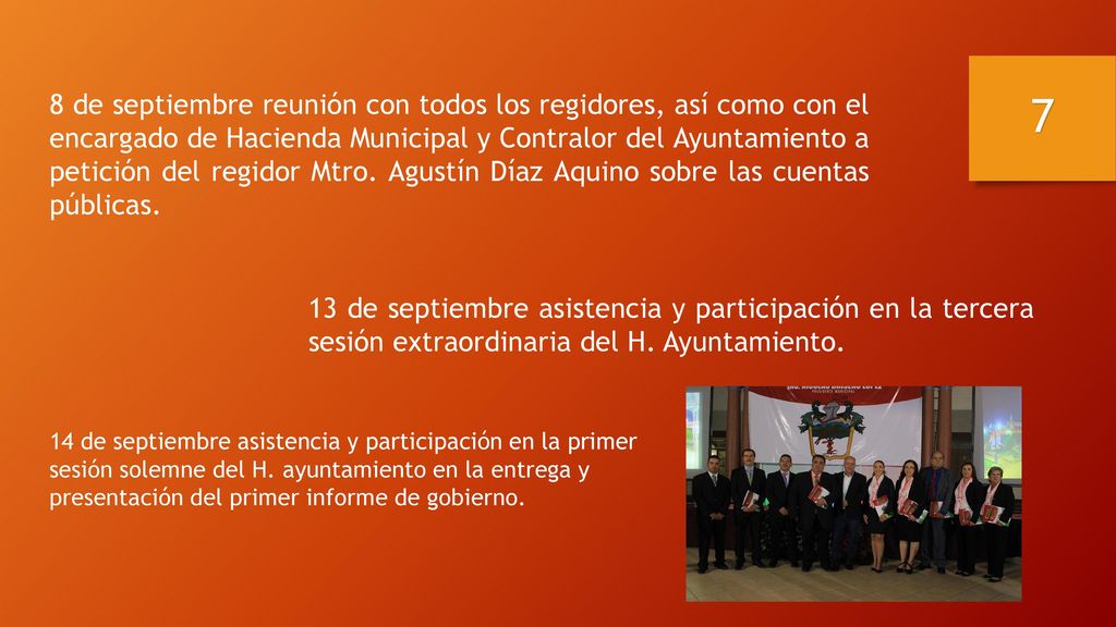 8 de septiembre reunión con todos los regidores, así como con el encargado de Hacienda Municipal y Contralor del Ayuntamiento a petición del regidor Mtro. Agustín Díaz Aquino sobre las cuentas públicas.
