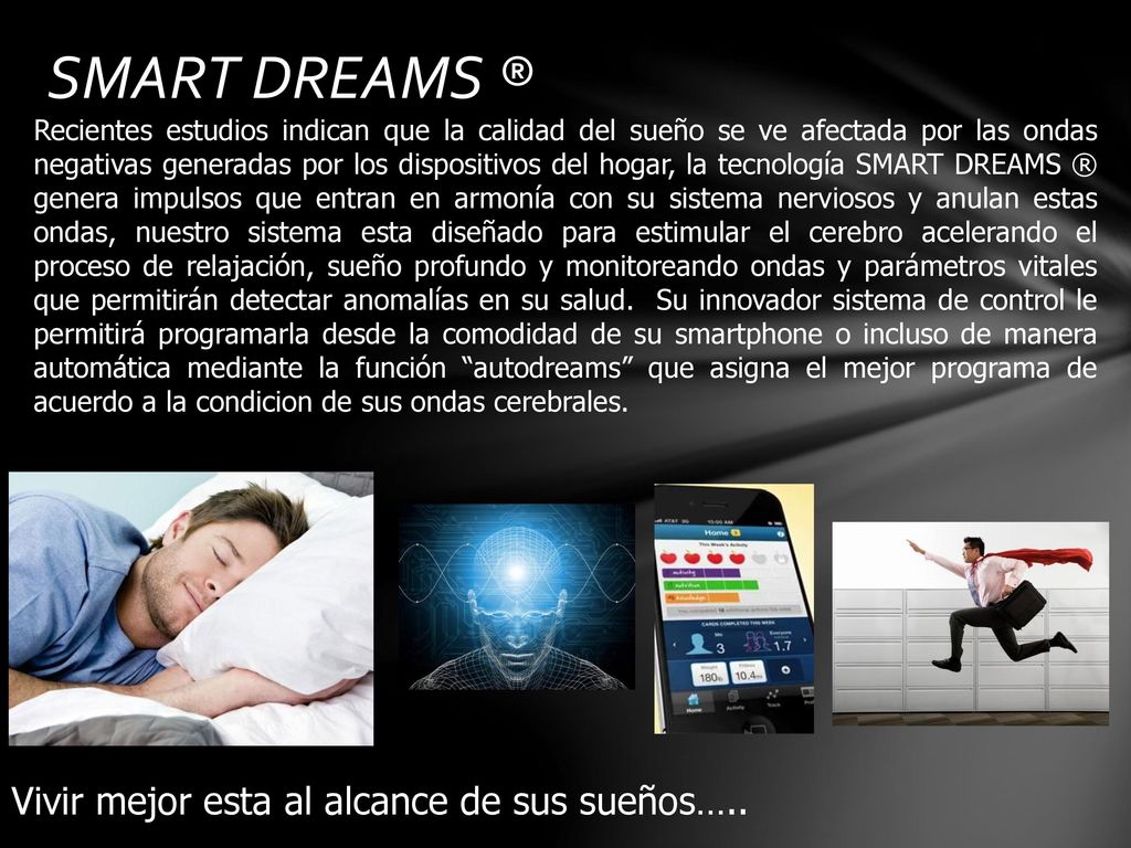 SMART DREAMS ® Vivir mejor esta al alcance de sus sueños…..