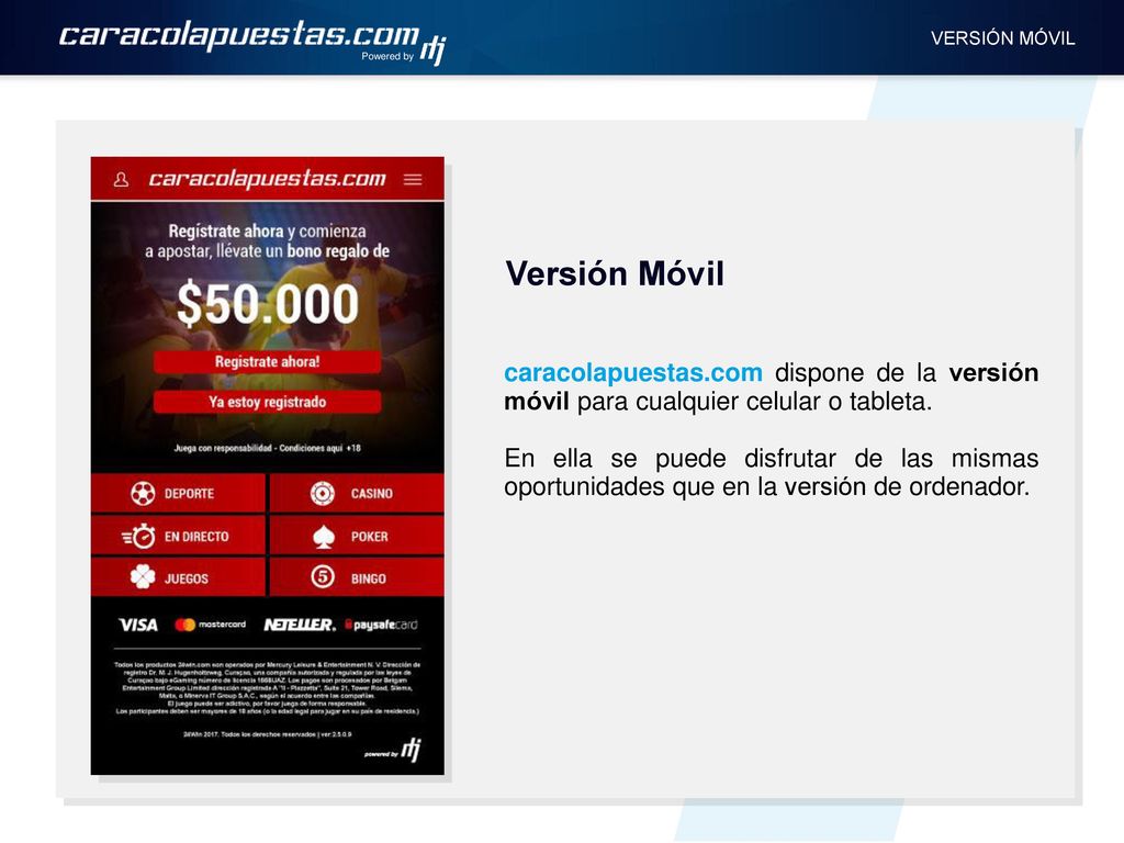 Powered by VERSIÓN MÓVIL. Versión Móvil. caracolapuestas.com dispone de la versión móvil para cualquier celular o tableta.