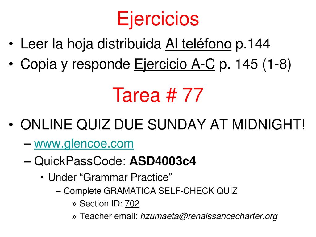 Ejercicios Tarea # 77 Leer la hoja distribuida Al teléfono p.144