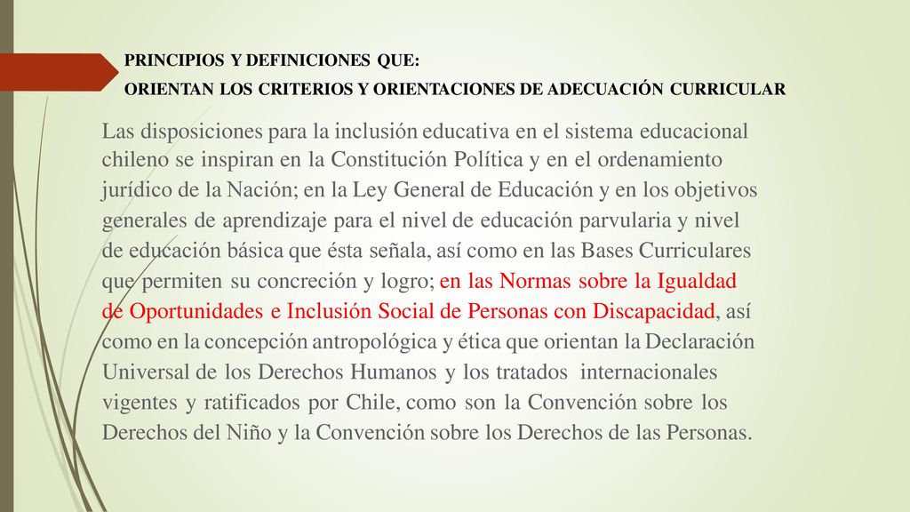 chileno se inspiran en la Constitución Política y en el ordenamiento