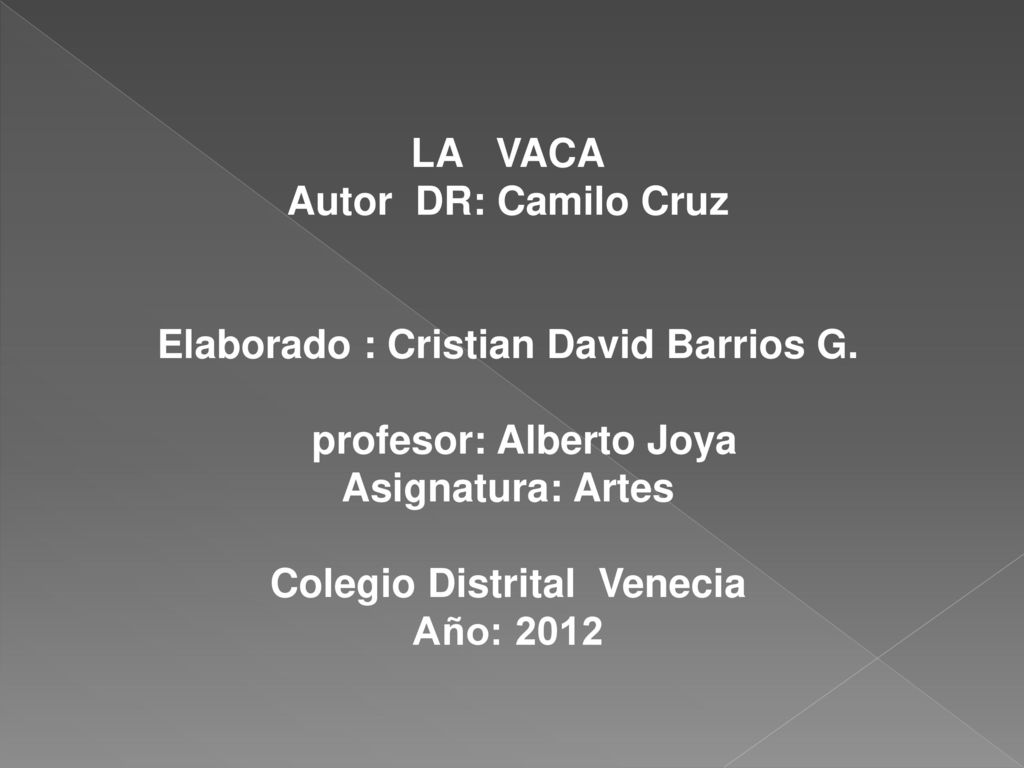 Elaborado : Cristian David Barrios G. profesor: Alberto Joya