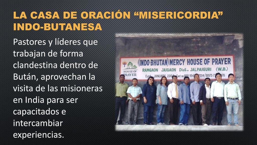 La casa de oración misericordia indo-butanesa
