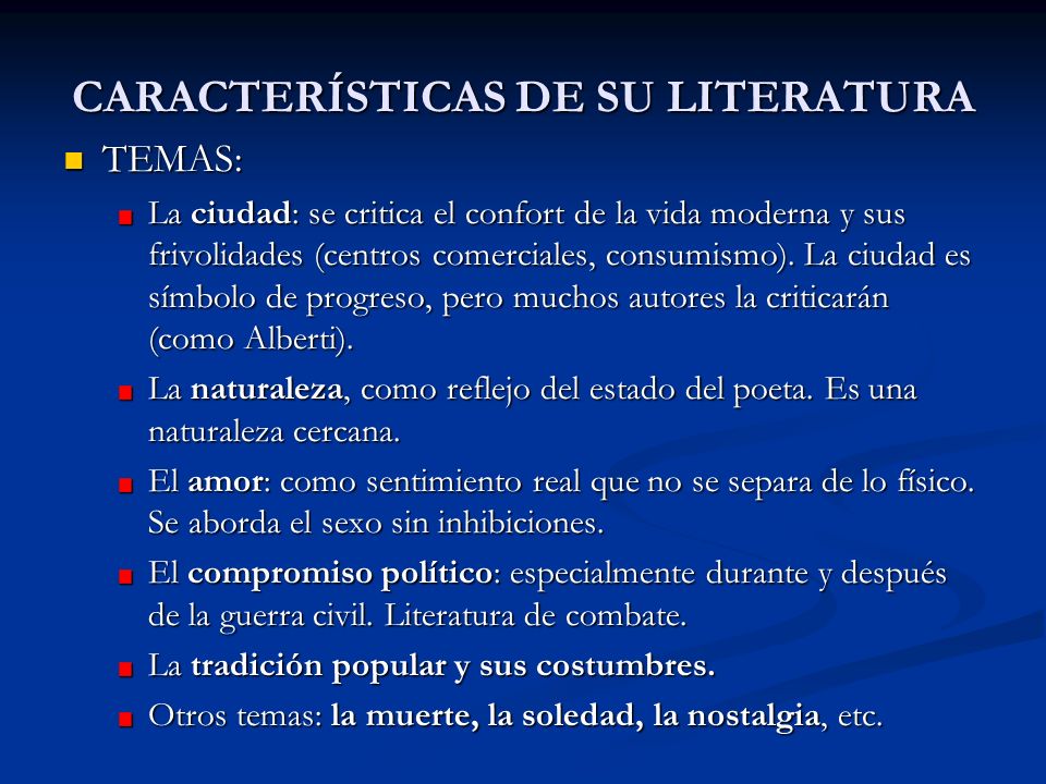 CARACTERÍSTICAS DE SU LITERATURA
