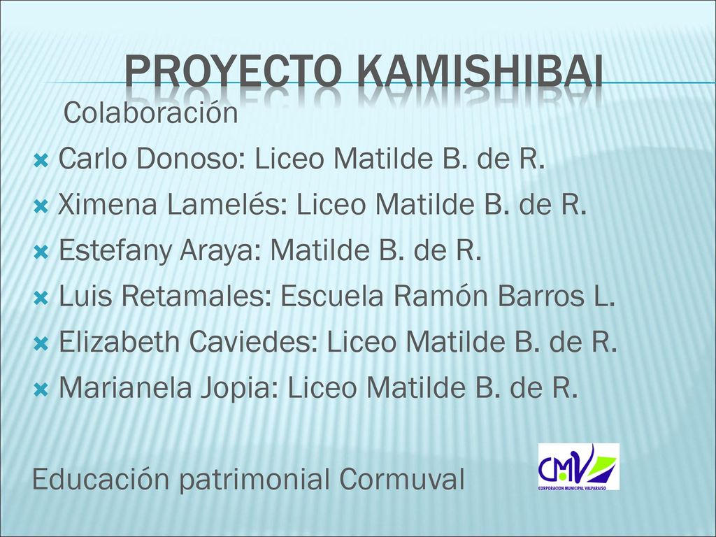 Proyecto Kamishibai Colaboración Carlo Donoso: Liceo Matilde B. de R.