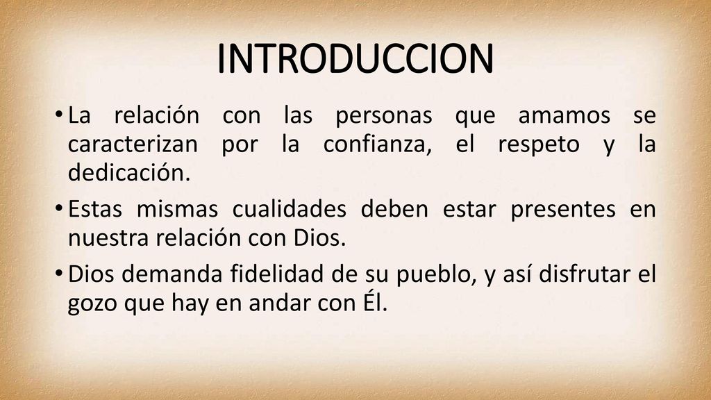 INTRODUCCION La relación con las personas que amamos se caracterizan por la confianza, el respeto y la dedicación.