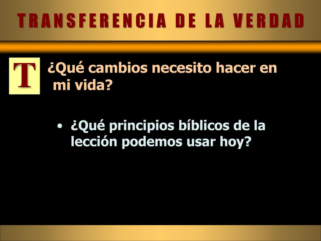 T R A N S F E R E N C I A D E L A V E R D A D