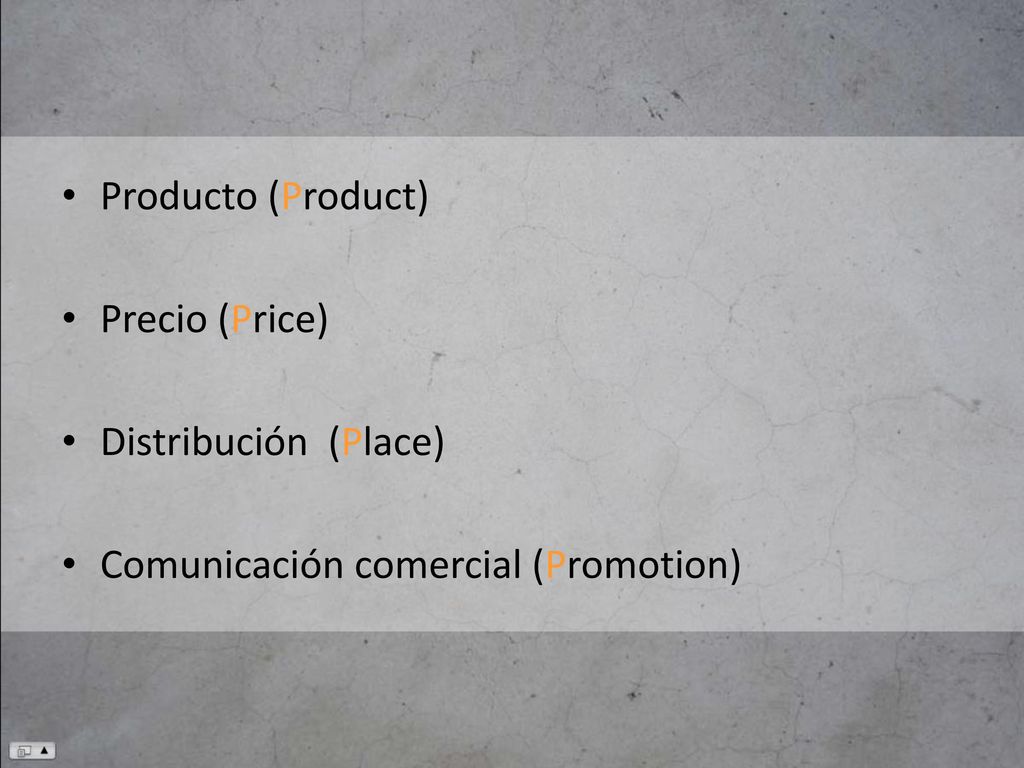 Producto (Product) Precio (Price) Distribución (Place) Comunicación comercial (Promotion)