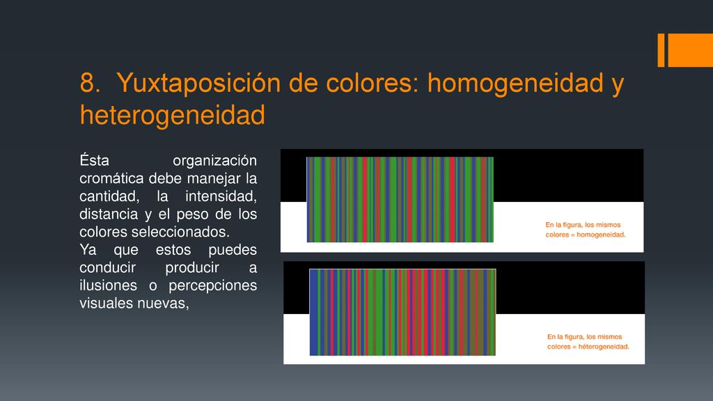 8. Yuxtaposición de colores: homogeneidad y heterogeneidad