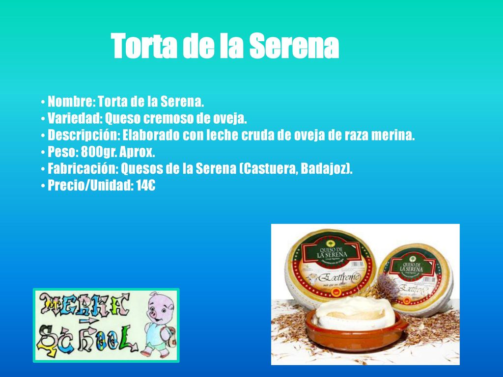 Torta de la Serena Nombre: Torta de la Serena.