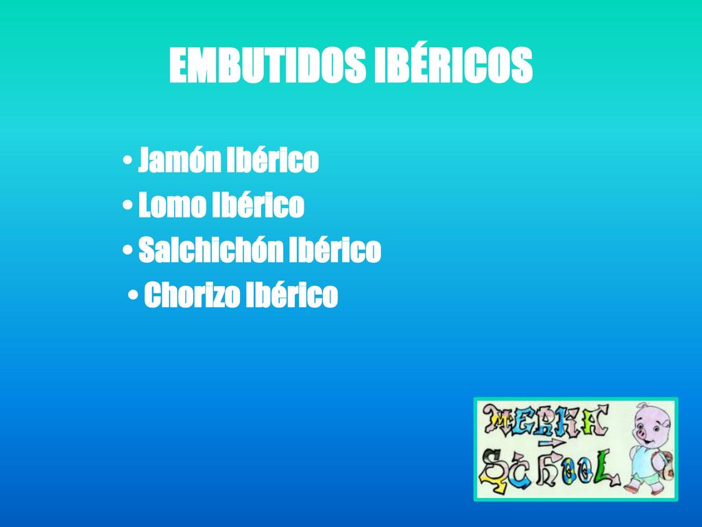 EMBUTIDOS IBÉRICOS • Jamón Ibérico • Lomo Ibérico • Salchichón Ibérico