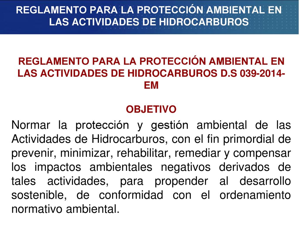 REGLAMENTO PARA LA PROTECCIÓN AMBIENTAL EN LAS ACTIVIDADES DE HIDROCARBUROS